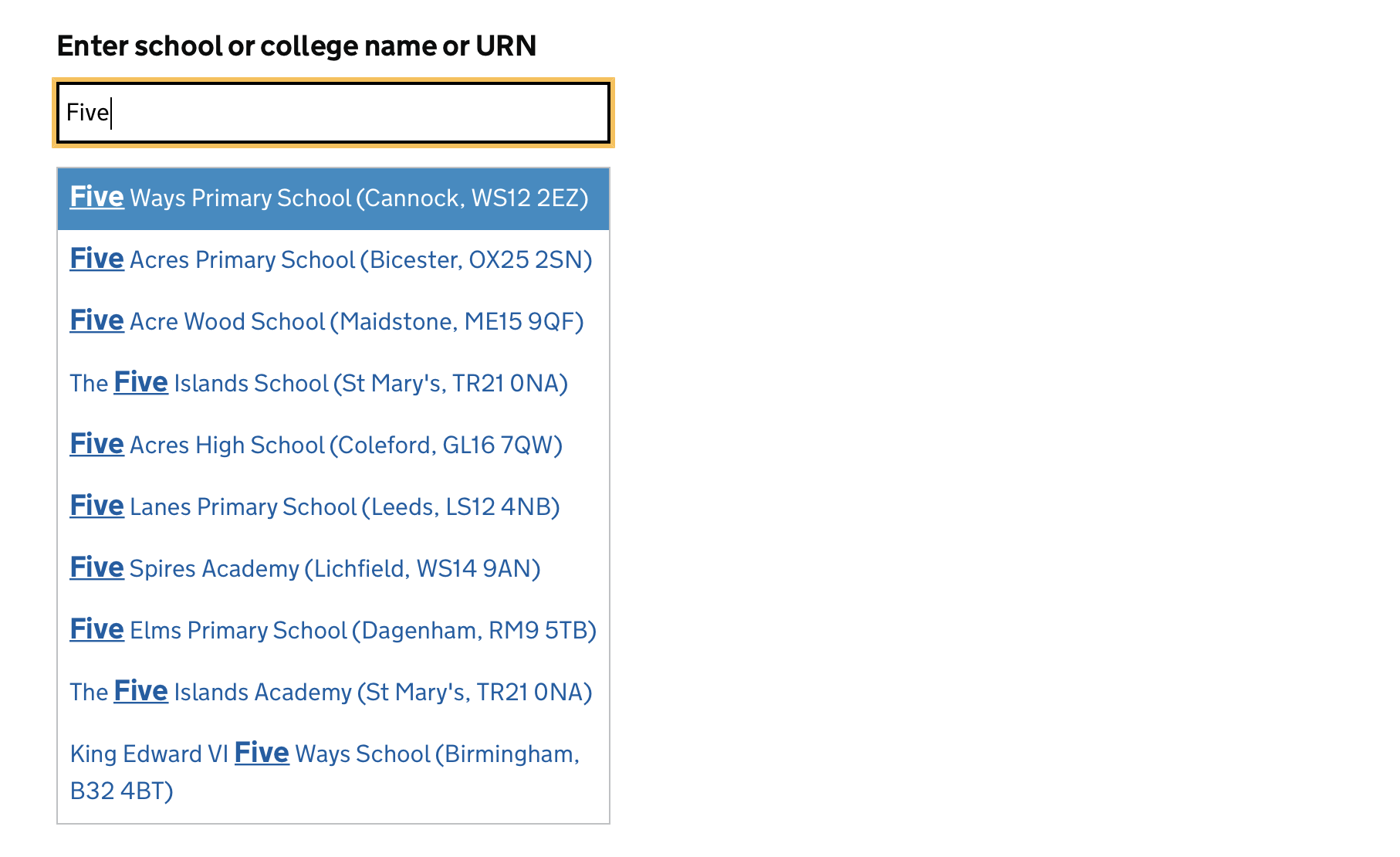 Screenshot showing a text field with the label 'Enter school or college name or URN'. Inside the text field, 'Five' has been entered. Below the text field, a box lists 10 schools that include the word 'Give' in their name, with the word 'Five' highlighted using bold and an underline.